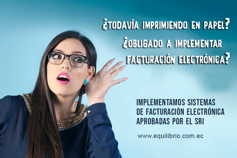 Sistema de Facturación Electrónica y Firma Electrónica en Cuenca, Quito, Guayaquil y para todo Ecuador.